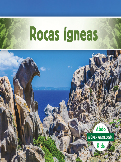 Title details for Rocas ígneas (Igneous Rocks) by Grace Hansen - Available